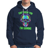 Skull Gamer Hoodie Can't Hear You I'm Gaming Funny Video Game Lover Player - Wonder Print Shop