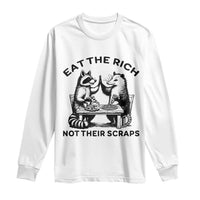 Funny Raccoon Possum Meme Long Sleeve Shirt Eat The Rich Not Their Scraps Sarcasm Retro Minimalist