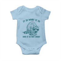 Funny Raccoon Meme It Is What It Is Baby Onesie And It Is Not Great Mental Health Support - Wonder Print Shop
