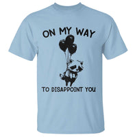 Funny Raccoon 90s Trash Panda T Shirt On My Way To Disappoint You Mental Health Meme - Wonder Print Shop
