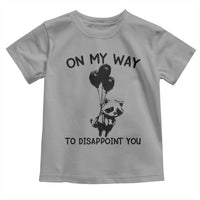 Funny Raccoon 90s Trash Panda Toddler T Shirt On My Way To Disappoint You Mental Health Meme - Wonder Print Shop