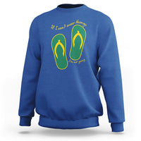 Funny Aussie Slang Sweatshirt If I Can't Wear Thongs I'm Not Going Flip Flops - Wonder Print Shop
