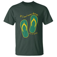 Funny Aussie Slang T Shirt If I Can't Wear Thongs I'm Not Going Flip Flops - Wonder Print Shop