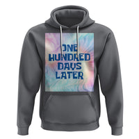 Funny 100 Days of School Hoodie One Hundred Days Later - Wonder Print Shop