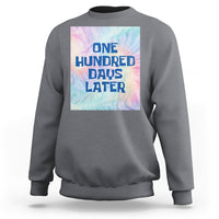 Funny 100 Days of School Sweatshirt One Hundred Days Later - Wonder Print Shop