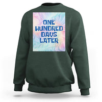 Funny 100 Days of School Sweatshirt One Hundred Days Later - Wonder Print Shop