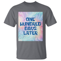 Funny 100 Days of School T Shirt One Hundred Days Later - Wonder Print Shop