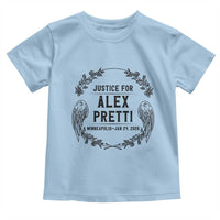 Justice for Alex Pretti Toddler T Shirt Minneapolis January 24 2026 Tribute Memorial Wreath