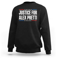 Justice for Alex Pretti Patriotic Sweatshirt Minneapolis Jan 24 2026 Memorial Tribute