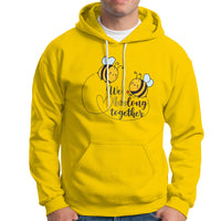We Belong Together Funny Bee Pun Matching Couple Family Mother's Day Shirt, Funny Bee T-shirt, Bee Lover Gift, Insect Shirts, Spiritual Shirt Hoodie - Wonder Print Shop