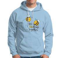 We Belong Together Funny Bee Pun Matching Couple Family Mother's Day Shirt, Funny Bee T-shirt, Bee Lover Gift, Insect Shirts, Spiritual Shirt Hoodie - Wonder Print Shop