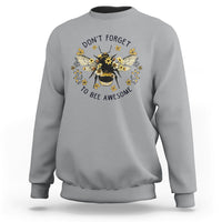 Don't Forget To Be Awesome Floral Bee Funny Bee Pun Inspirational Shirt, Bee T-shirt, Bee Lover Gift, Insect Shirts, Spiritual Shirt Sweatshirt - Wonder Print Shop