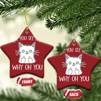 Sarcastic Cat Christmas Ornament Eff You See Kay Why Oh You Middle Finger - Wonder Print Shop