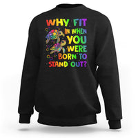 Turtle Autism Acceptance Sweatshirt Why Fit In When You Were Born To Stand Out - Wonder Print Shop