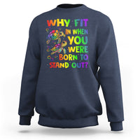 Turtle Autism Acceptance Sweatshirt Why Fit In When You Were Born To Stand Out - Wonder Print Shop