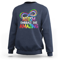Autism Acceptance Sweatshirt Embrace The Amazing Spectrum Rainbow Infinity Symbol - Wonder Print Shop