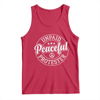 Unpaid Peaceful Protester Vintage Badge Tank Top Retro Script Typography Activist