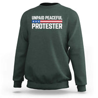 Unpaid Peaceful Protester Patriotic Stripe Sweatshirt American Flag Activist