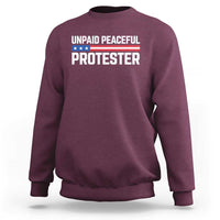 Unpaid Peaceful Protester Patriotic Stripe Sweatshirt American Flag Activist