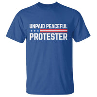 Unpaid Peaceful Protester Patriotic Stripe T Shirt American Flag Activist