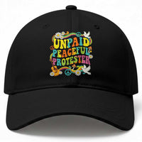 Unpaid Peaceful Protester Retro Hippie Rainbow Baseball Cap Flower Power Peace Activist