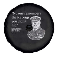 Funny Vintage Ship Captain Saying Spare Tire Cover No One Remembers the Icebergs You Did Not Hit Dark Humor