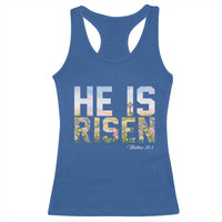 He Is Risen Matthew 28:6 Floral Christian Easter Racerback Tank Top Spring Flowers Cross Landscape Faith Inspirational Gift