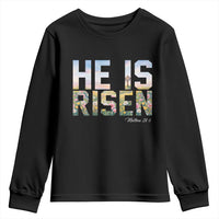 He Is Risen Matthew 28:6 Floral Christian Easter Youth Sweatshirt Spring Flowers Cross Landscape Faith Inspirational Gift