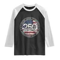 United States of America 250th Anniversary Vintage Seal Raglan Shirt Distressed American Flag 1776 to 2026 Semiquincentennial Patriotic