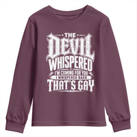The Devil Whispered I Whispered Back That's Gay Youth Sweatshirt Funny Sarcastic Gothic Meme Parody