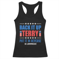 Back It Up Terry Put It In Reverse Oh Lawd Racerback Tank Top Funny 4th of July Fireworks Patriotic