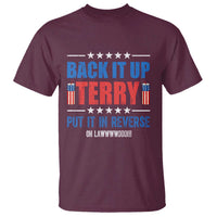 Back It Up Terry Put It In Reverse Oh Lawd T Shirt Funny 4th of July Fireworks Patriotic