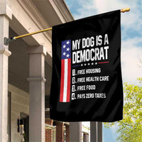 My Dog Is A Democrat Funny Conservative Humor Garden Flag Dog Owner Joke Political Satire