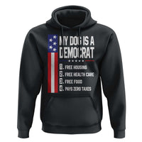 My Dog Is A Democrat Funny Conservative Humor Hoodie Dog Owner Joke Political Satire