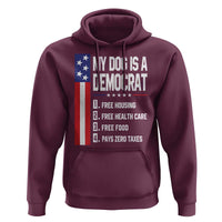 My Dog Is A Democrat Funny Conservative Humor Hoodie Dog Owner Joke Political Satire