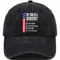 My Dog Is A Democrat Funny Conservative Humor Washed Cotton Baseball Cap Dog Owner Joke Political Satire