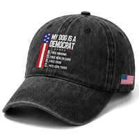 My Dog Is A Democrat Funny Conservative Humor Washed Cotton Baseball Cap Dog Owner Joke Political Satire