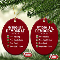 My Dog Is A Democrat Satirical Checklist Ceramic Ornament Funny Conservative Humor Dog Owner Gifts