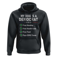 My Dog Is A Democrat Satirical Checklist Hoodie Funny Conservative Humor Dog Owner Gifts