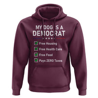 My Dog Is A Democrat Satirical Checklist Hoodie Funny Conservative Humor Dog Owner Gifts