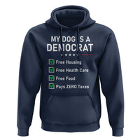 My Dog Is A Democrat Satirical Checklist Hoodie Funny Conservative Humor Dog Owner Gifts