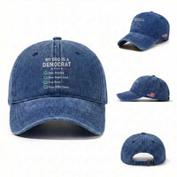My Dog Is A Democrat Satirical Checklist Washed Cotton Baseball Cap Funny Conservative Humor Dog Owner Gifts