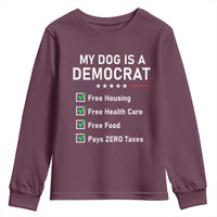 My Dog Is A Democrat Satirical Checklist Youth Sweatshirt Funny Conservative Humor Dog Owner Gifts