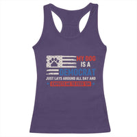 My Dog Is A Democrat American Paw Flag Patriotic Racerback Tank Top Just Lays Around Expects To Be Fed Conservative Humor Dog Owner