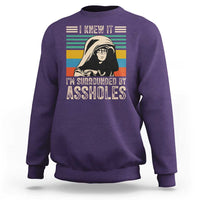 Funny I Knew It Im Surrounded by Axxholes Sci-fi Parody Sweatshirt Retro Sunset Space Vintage 1980s Movie Quote Inspo Meme