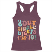 Funny Retro Groovy 10th Birthday Racerback Tank Top Out Single Digits I'm Ten