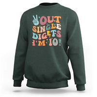 Funny Retro Groovy 10th Birthday Sweatshirt Out Single Digits I'm Ten