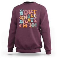 Funny Retro Groovy 10th Birthday Sweatshirt Out Single Digits I'm Ten