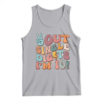 Funny Retro Groovy 10th Birthday Tank Top Out Single Digits I'm Ten