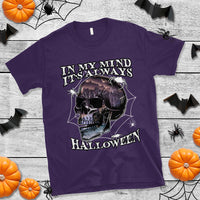 Halloween T Shirt In My Mind It's Always Halloween Scary Night Skull Halloween T-Shirt for Halloween lovers, Spooky Season Shirt, Ghosts - Wonder Print Shop